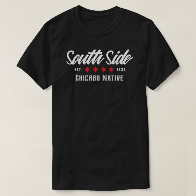 Camiseta South Side Chicago Native  Apparel &amp; Accessori (Frente do Design)