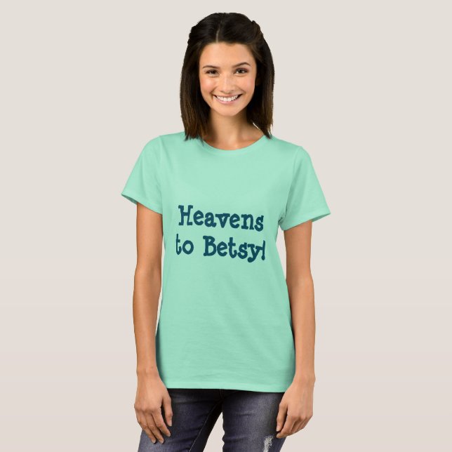 Camiseta Southern Heaven's To Betsy T-shirt (Frente Completa)