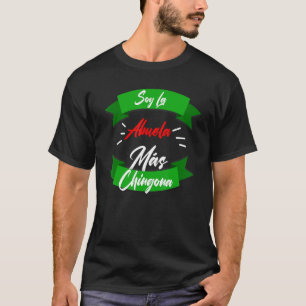 Camiseta Soy La Abuela Mas Chingona