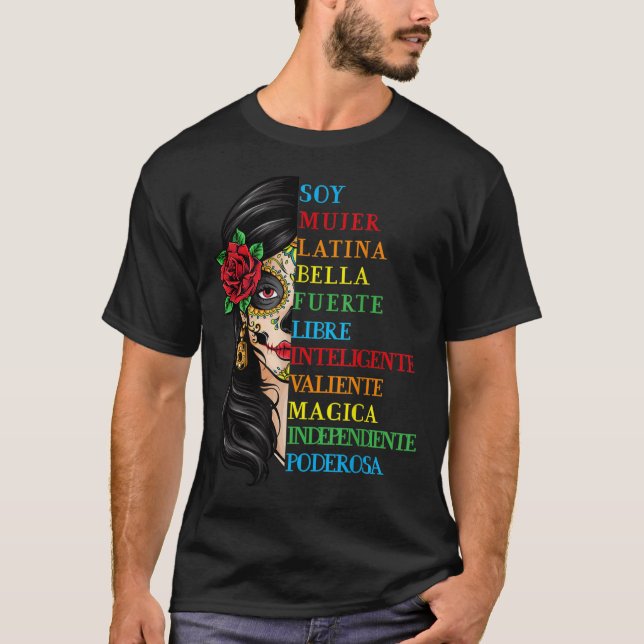 Camiseta Soy Mujer Latina Fuerte Independiente Chingona (Frente)