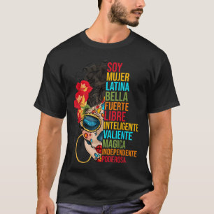 Camiseta Soy Mujer Latina Fuerte Independiente Orgulhosa Me