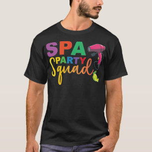 Camiseta Spa Party Squad Engraçado Spa Lover Festa de aniv
