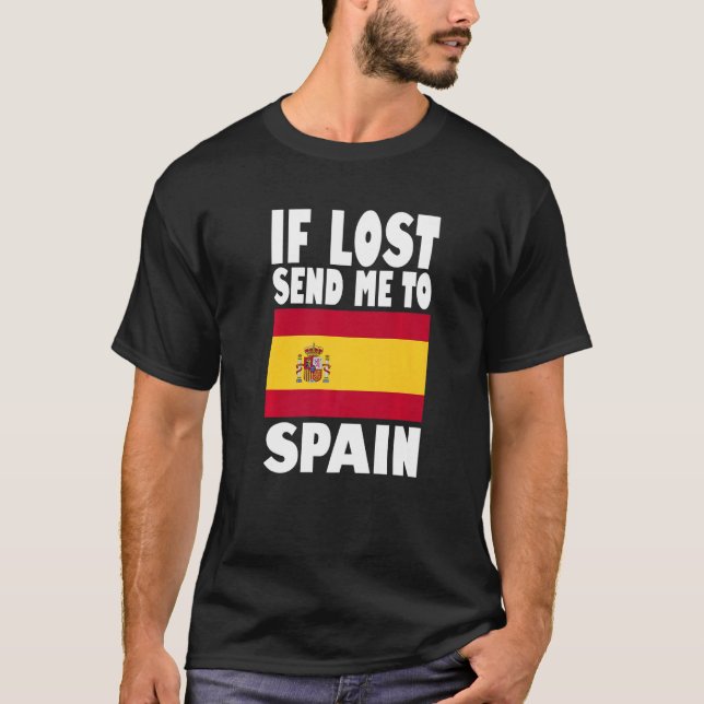 Camiseta Spain Flag Design  If lost send me to Spain Premiu (Frente)