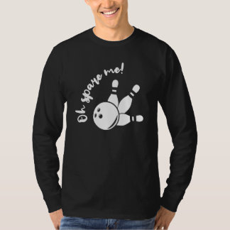 Camiseta Spare Me Bowling