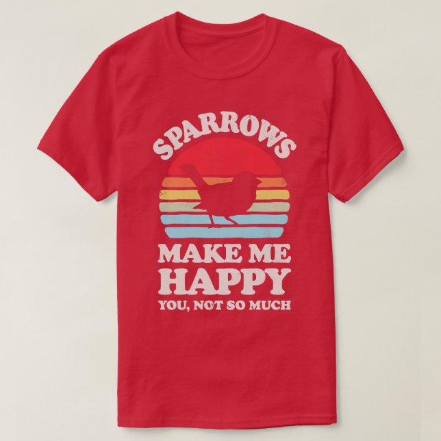 Camiseta Sparrows Make Me Happy Sunset Retro for Men Women  (Frente do Design)