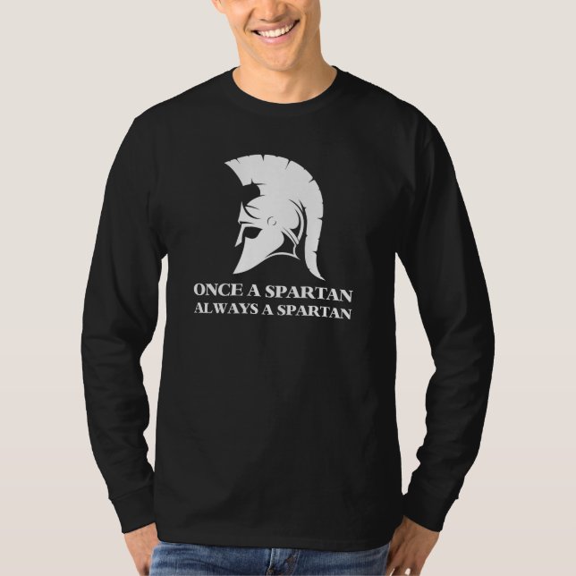 Camiseta Spartan Forte Uma Vez Um Espartano Sempre Um Espar (Frente)