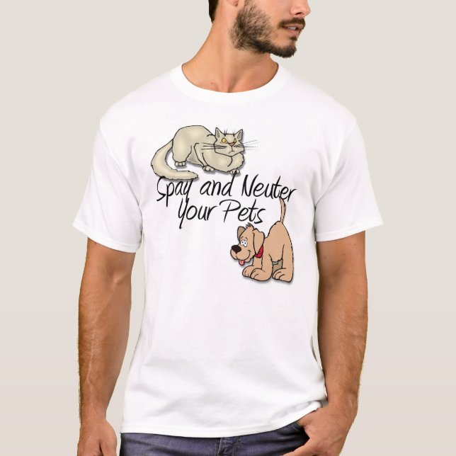 Camiseta Spay e neutralize seus animais de estimação (Frente)