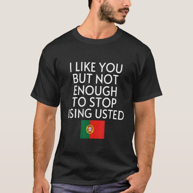 Camiseta Speak Spanish Portugal Flag Usted Tu Portuguese 1 (Frente)