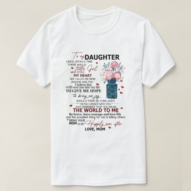 Camiseta Special gift for your Daughter To my Daughter shir (Frente do Design)