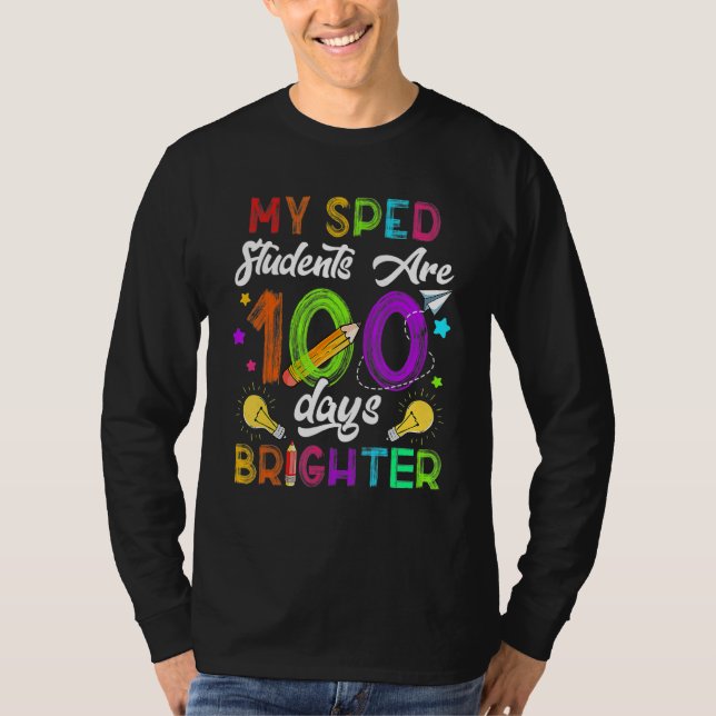 Camiseta Sped Teacher 100 Days Brighter 100Th Day Of School (Frente)