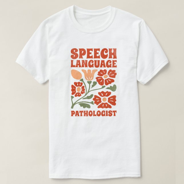 Camiseta Speech Language Pathologist (Frente do Design)