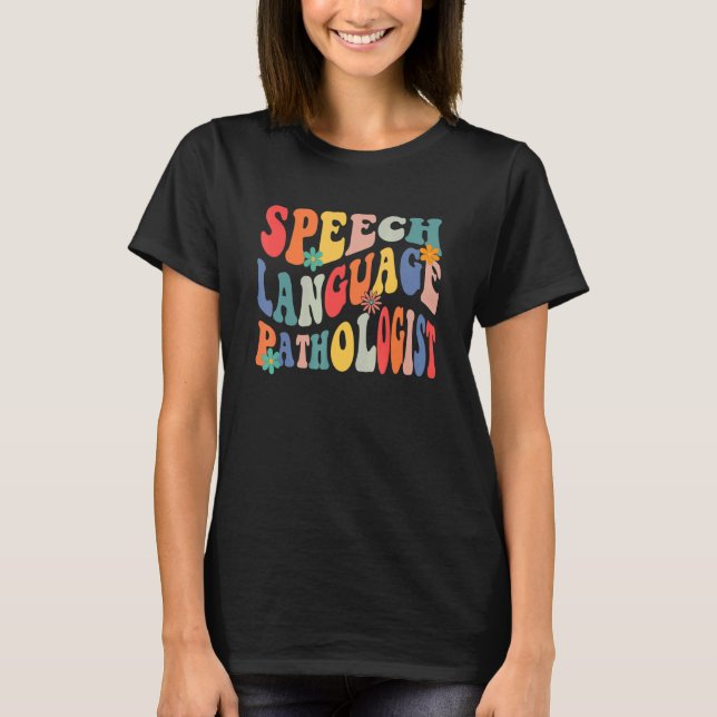 Camiseta Speech Language Pathologist SLP Speech Therapy Pat (Frente)