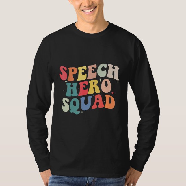 Camiseta Speech Language Pathologist Speech Hero Squad  SLP (Frente)