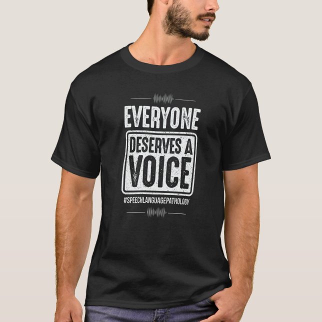 Camiseta Speech Therapist A Voice Speech Language Pathologi (Frente)