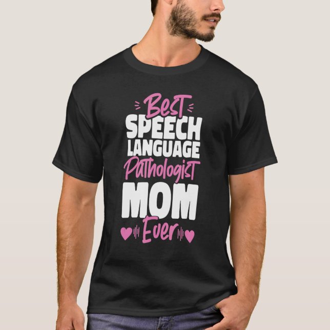 Camiseta Speech Therapist Therapy Assistant SLP Mom Best Sp (Frente)