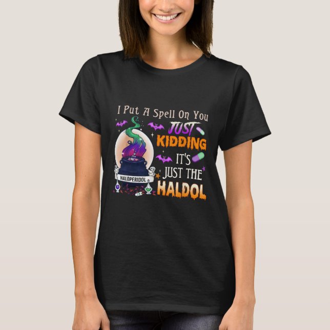 Camiseta Spell Just Kidding Haldol Halloween Nurse Rn Icu  (Frente)