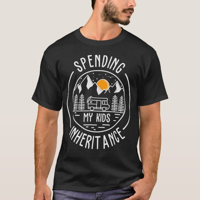 Camiseta Spending My Kid'S Inheritance Inherit Inheritance  (Frente)