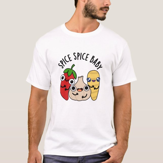 Camiseta Spice Spice Baby Engraçado Comida Pun (Frente)
