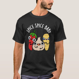 Camiseta Spice Spice Baby Engraçado Comida Pun Dark BG