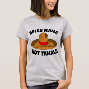 Camiseta SPICY MAMA HOT TAMALE Damas T-shirts