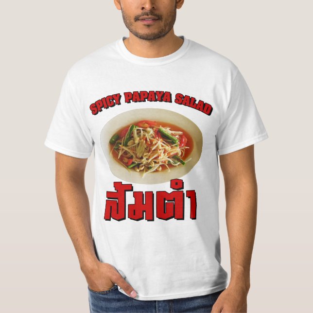 Camiseta Spicy Papaya Salad ... Comida tailandesa do Laos (Frente)