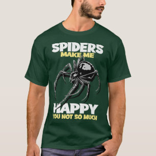 Camiseta Spiders Make Me Happy I Kids Tarantula I Spider