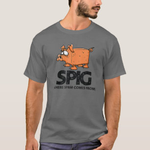 Camiseta Spig Onde O Spam Vem Do Porco Engraçado