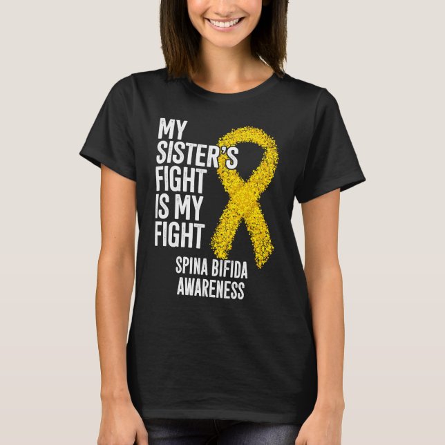 Camiseta Spina Bifida My Sister's Fight Is My Fight Spina B (Frente)