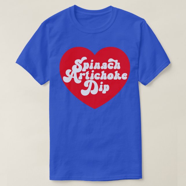 Camiseta Spinach Artichoke Dip Heart Love Spinach Dip (Frente do Design)