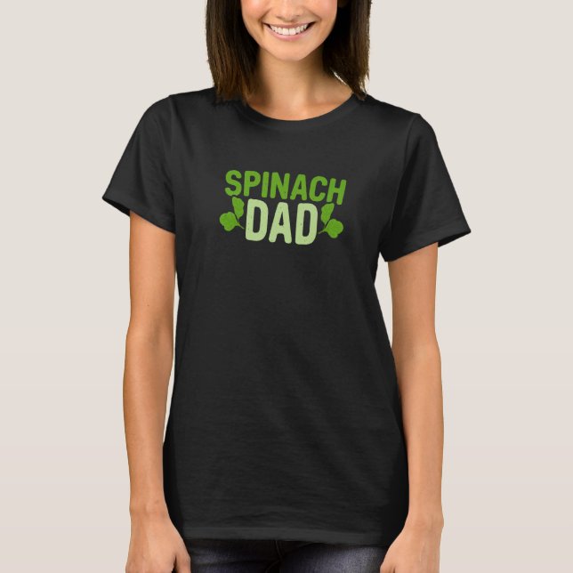 Camiseta Spinach Dad  Veggies Vegan Vegetable Farmer Vegeta (Frente)