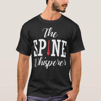Camiseta Spine Whisperer Chiropractor Funny Ortopedia dia