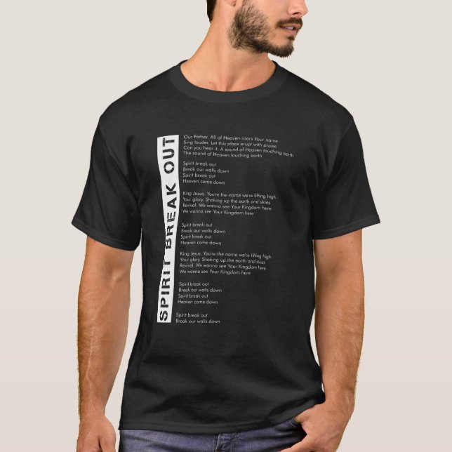 Camiseta Spirit Break Song Lyrics Christian Faith Jesus (Frente)