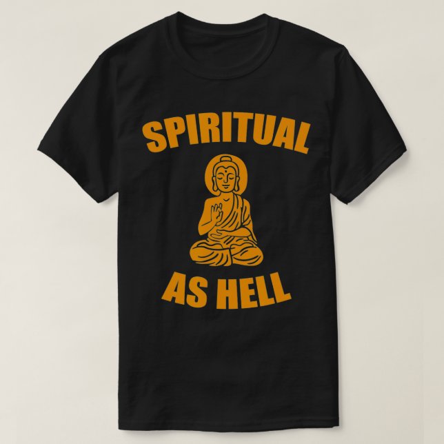 Camiseta Spiritual As Hell  (Frente do Design)