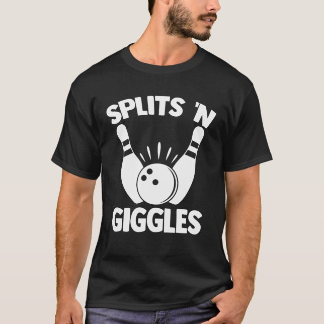 Camiseta Splits N Giggles Bowling Player Bowler Team Bowlin (Frente)