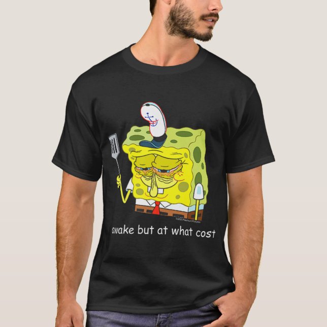 Camiseta Spongebob Awake But At What Cost Meme (Frente)