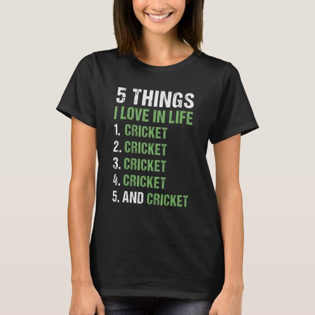 Camiseta Sport 5 Things I Love In Life Cricket_1 (Frente)