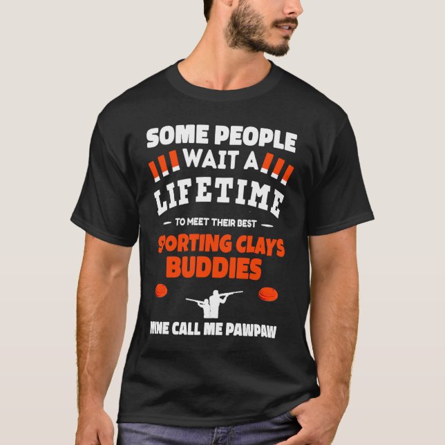 Camiseta Sporting Clays Buddies Call Me PAWPAW Sporting Cla (Frente)