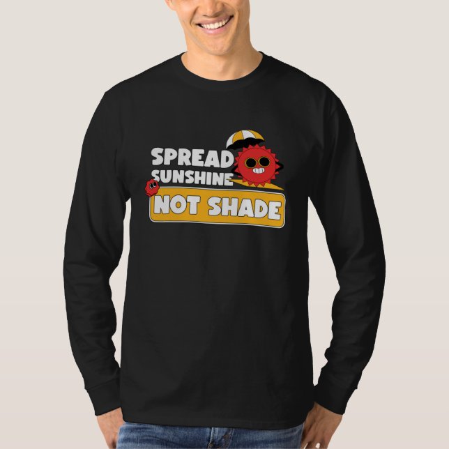 Camiseta Spread Sunshine Not Shade Mental Health Awareness  (Frente)