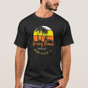 Camiseta Spring Break Mindset Miami Beach Flórida