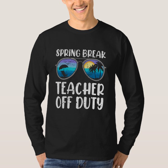 Camiseta Spring break teacher off duty vacation teacher  3 (Frente)