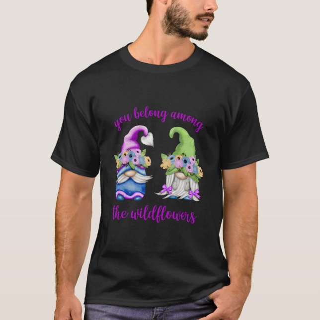 Camiseta Spring Gnome You Belong Among The Wildflowers (Frente)