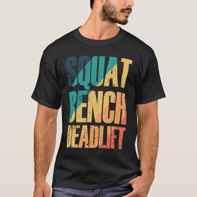 Camiseta Squat Bench Deadlift Bodybuilding Muscles (Frente)