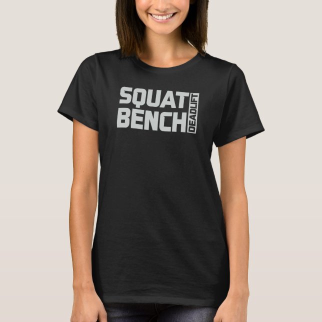 Camiseta Squat Bench Deadlift Gym Weightlifting Workout Fit (Frente)