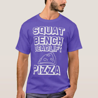 Camiseta Squat Bench Deadlift Pizza --- 30295273