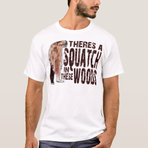 Camiseta SQUATCH bonito nESTAS MADEIRAS - encontrando a