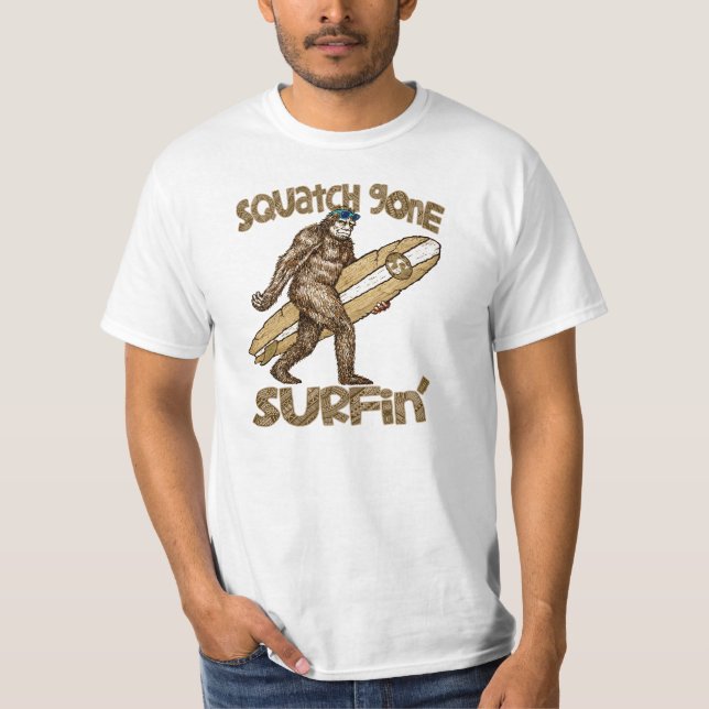 Camiseta Squatchin? Squatch ido surfar o t-shirt (Frente)