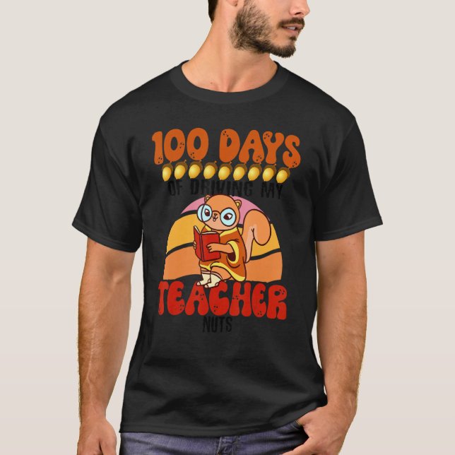Camiseta Squirrel 100 Days of Driving My Teacher Nuts Squir (Frente)