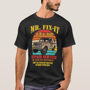 Camiseta Sr. Conserte Um Serviço De Reparo De Pai K A Ele P