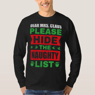 Camiseta Sra. Claus, Por Favor, Esconda-Se Da Lista Maldita