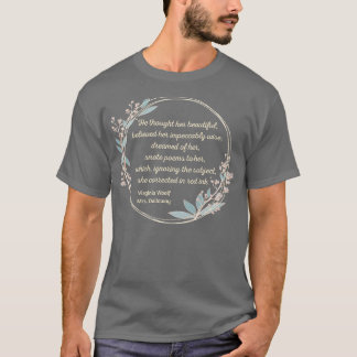 Camiseta Sra. Dalloway Citação I Estilo Bonito